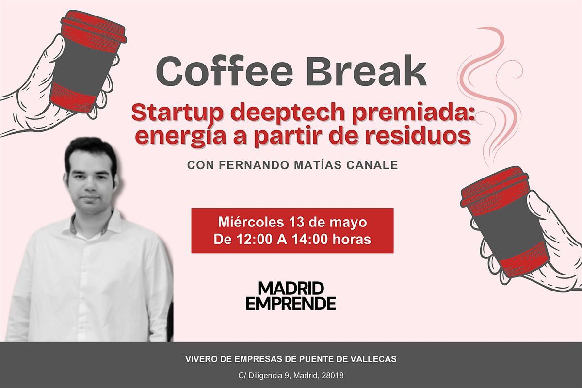 COFFEE BREAK I Startup deeptech premiada: energia a partir de residuos