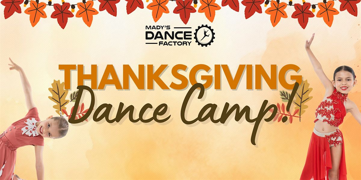 Thanksgiving Break Dance Camp