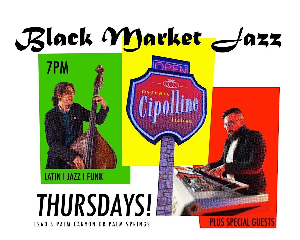 Cin Cin Presents: Black Market Jazz on Thursdays