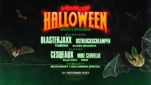 Sold Out Halloween W Blasterjaxx Obs 31 10 21 Bootshaus Bootshaus Cologne Nw October 31 To November 1