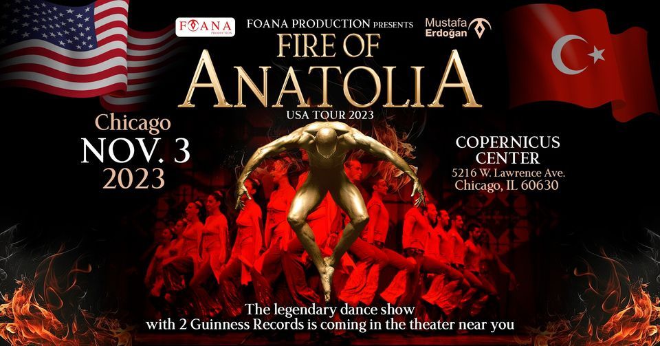 Fire of Anatolia \/\/ CHICAGO, Nov. 3th