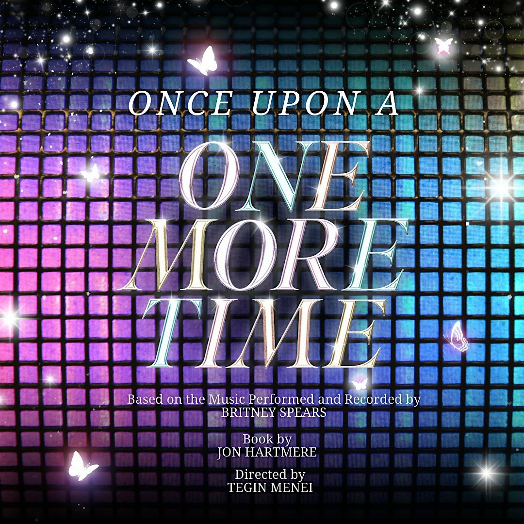 Once Upon A One More Time - Mar. 21st