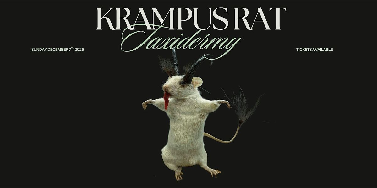 Special Edition: Krampus Rat Taxidermy Workshop