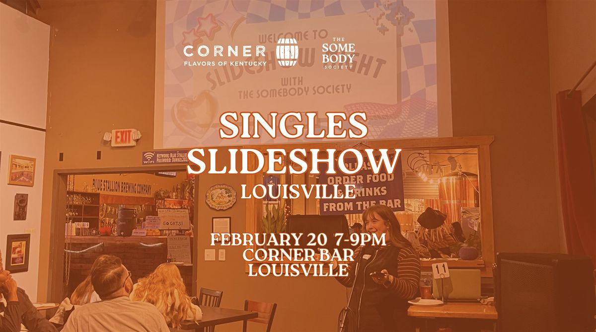 Singles slide show - louisville