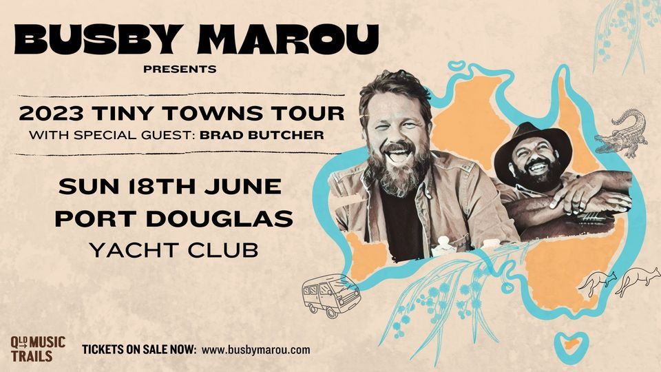 Busby Marou Tiny Towns Tour \/ Port Douglas
