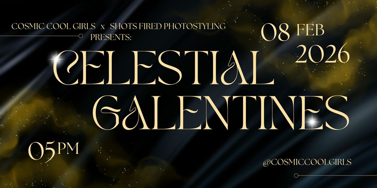 Celestial Galentines
