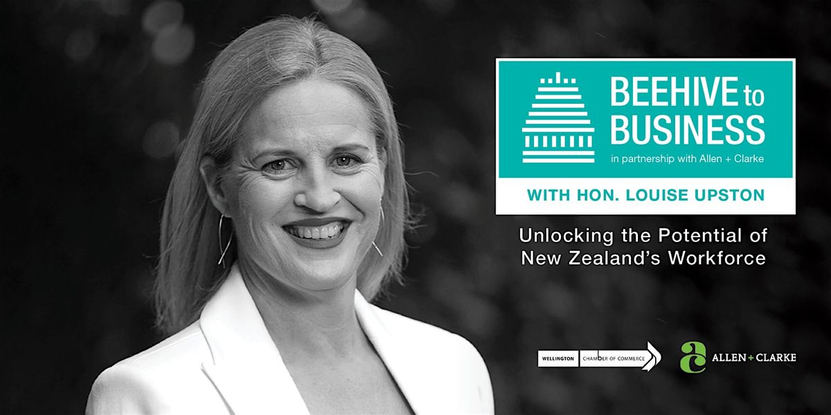 Beehive to Business with Hon. Louise Upston