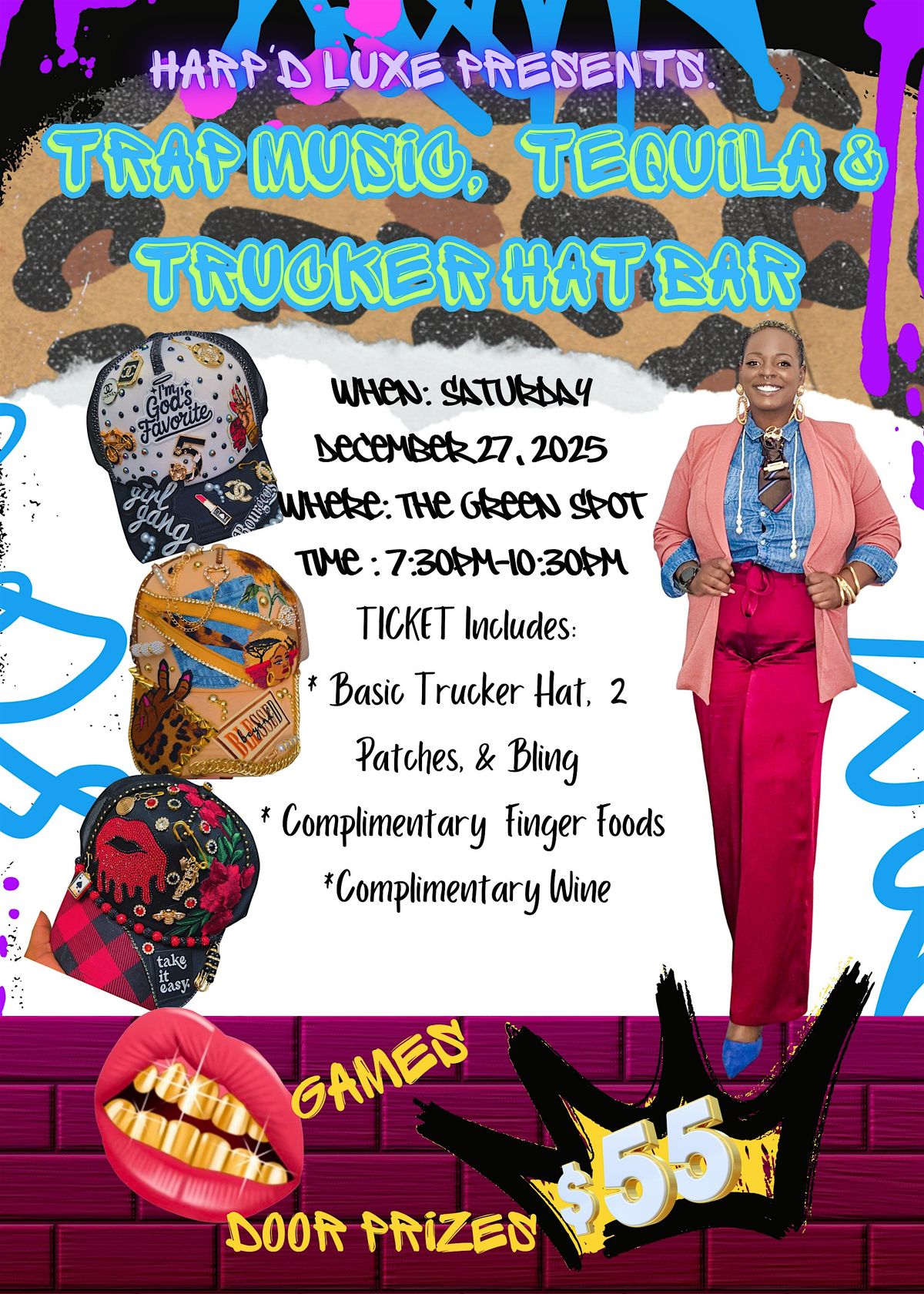 HARP'd LUXE Presents...    Trap Music, Trucker Hats,  & Tequila