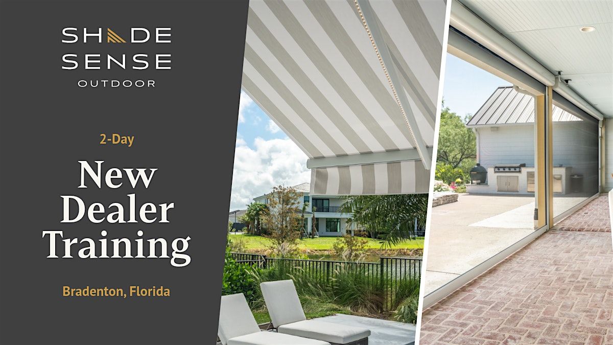Shade Sense Outdoor New Dealer Training (Location & Date TBA) November 2026