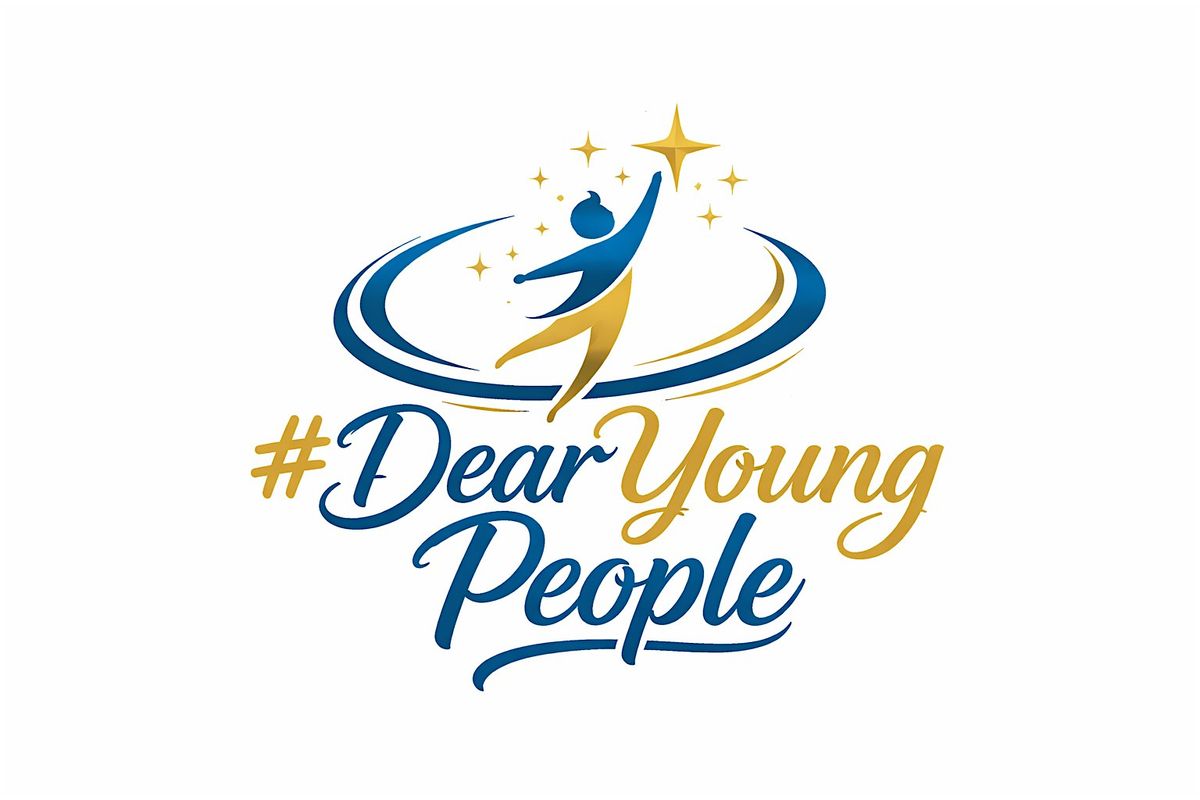 #DearYoungPeople Empowerment Summit 2026