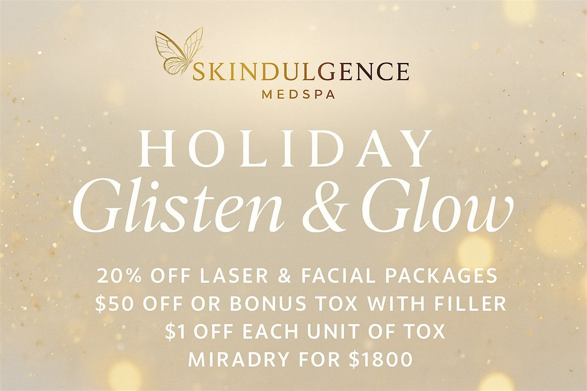Holiday Glisten & Glow Event \u2013 Skindulgence Med Spa