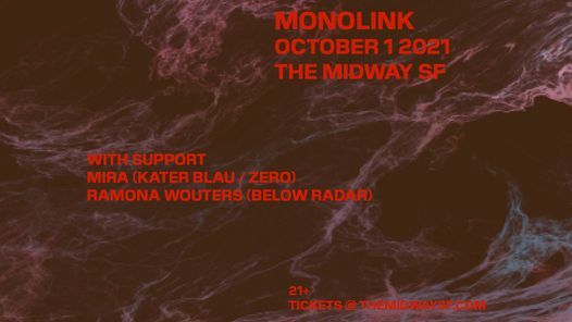 Monolink W Mira Ramona Wouters The Midway Sf San Francisco Ca October 1 To October 2