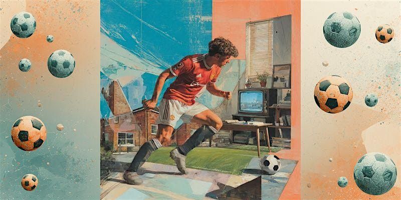 Football\u2019s Physical and Virtual Spaces
