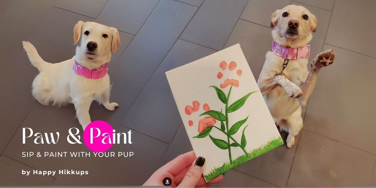Paw & Paint - Sip & Paint with your Pup