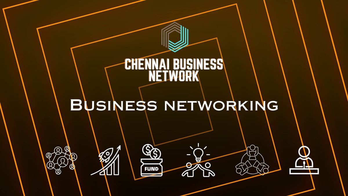 Business Networking Chennai 2025