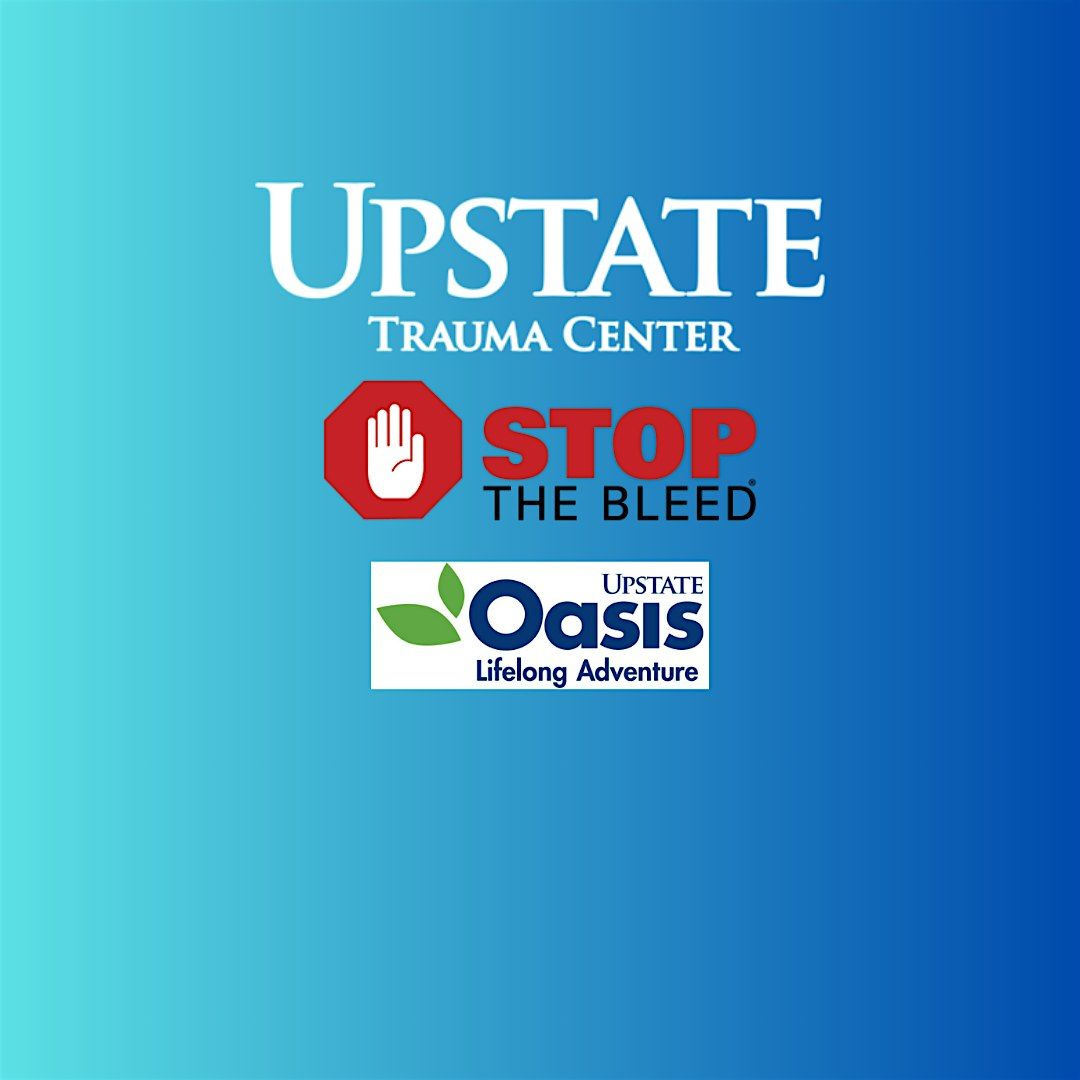 Upstate Trauma: Stop the Bleed Course (January) (Open to the Public)