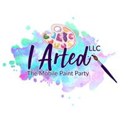 I Arted LLC- The Mobile Paint Party