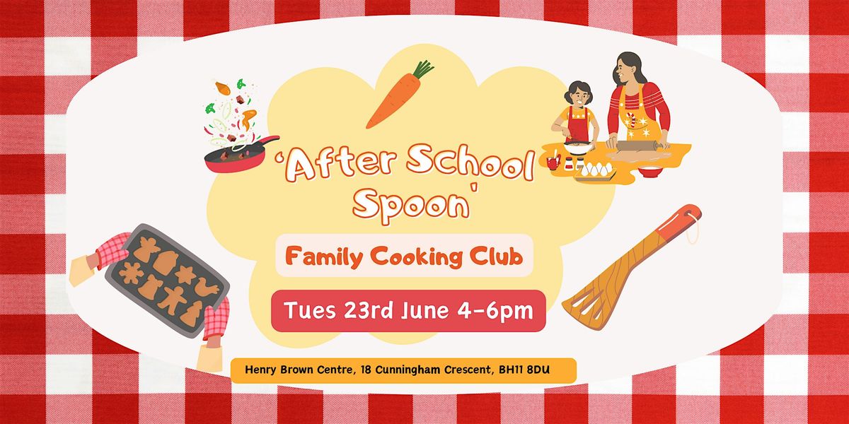 After School Spoon Family Cooking Session