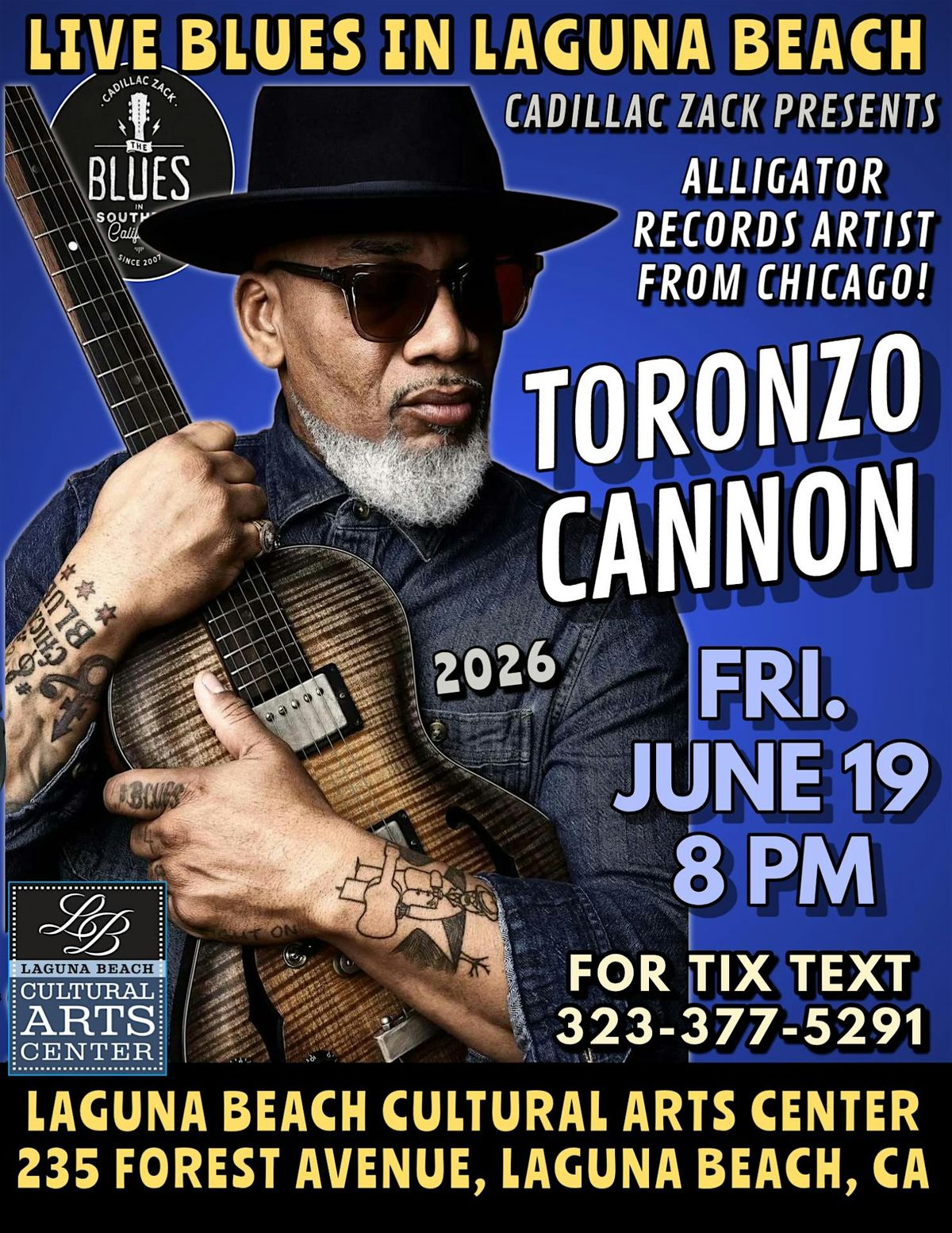 TORONZO CANNON- Chicago Blues Guitar Great - in Laguna Beach!