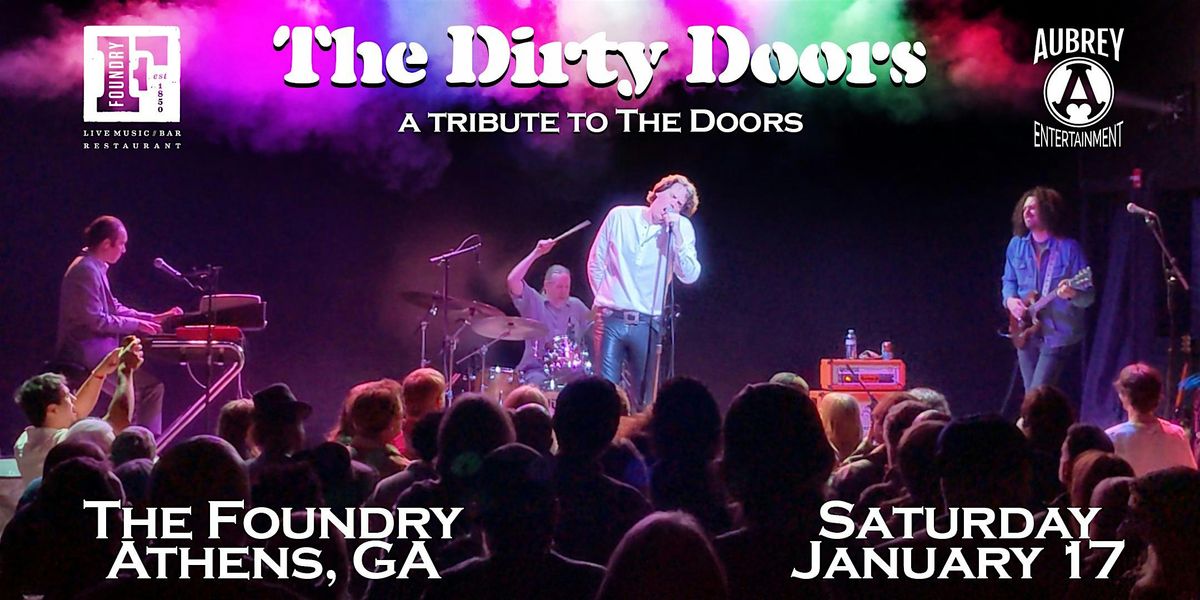 The Dirty Doors: A Tribute to The Doors @ The Foundry