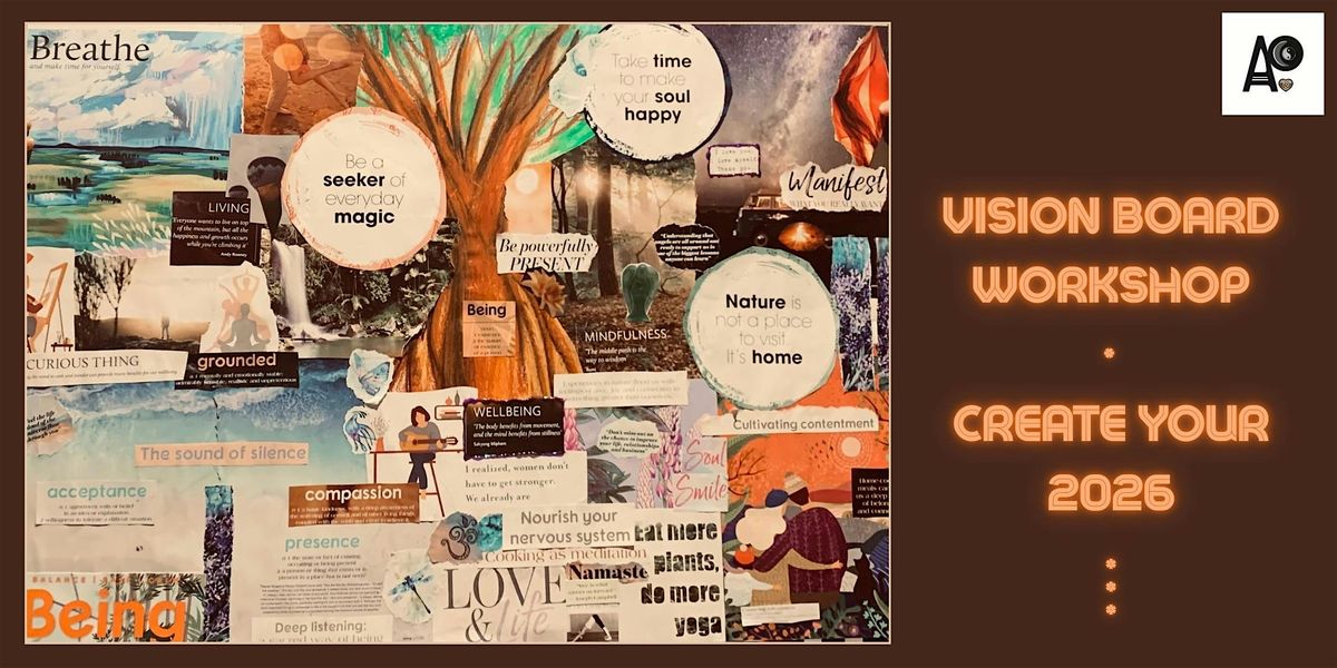Vision Board Workshop - 11 January 2026 at 11am.