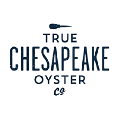 True Chesapeake Oyster Co.