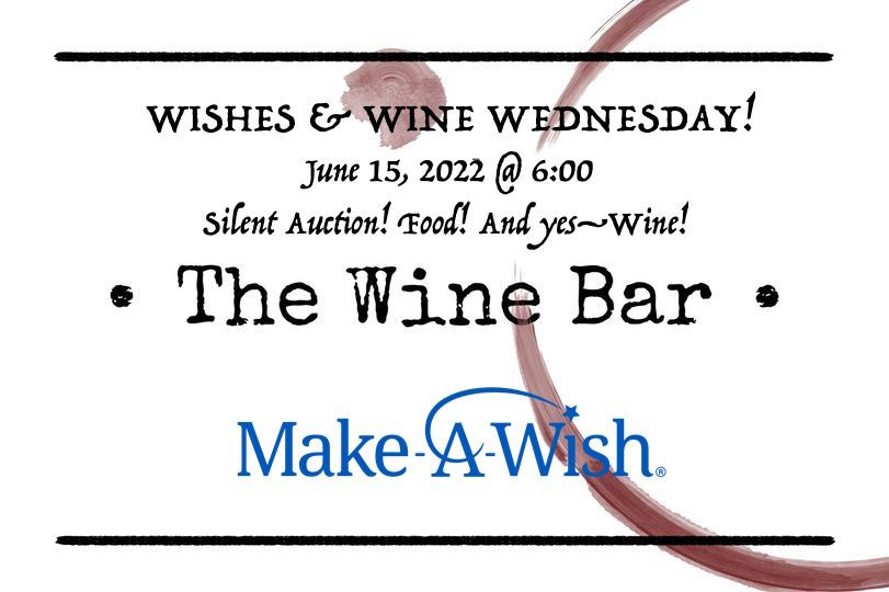Wishes & Wine Wednesday