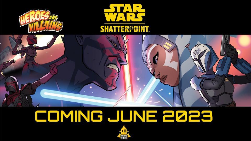 Star Wars Shatterpoint Launch Party | Heroes And Villains Comics, Games ...