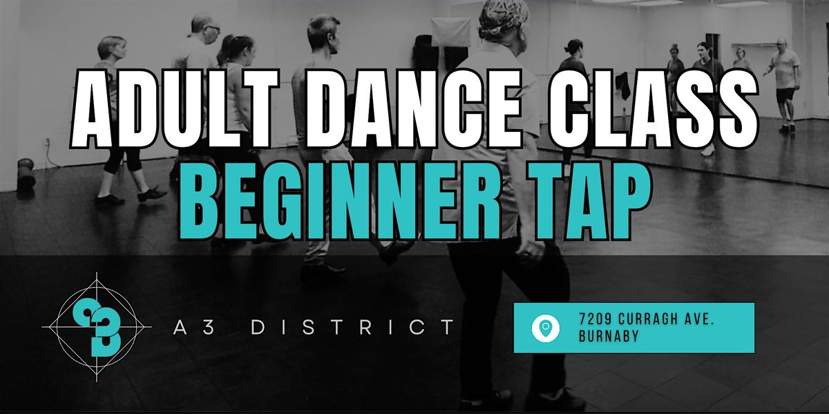 Adult Beginner Tap Dance - TRIAL CLASS!