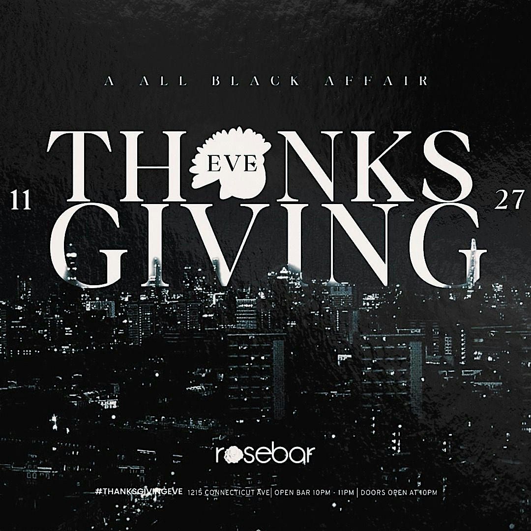 (BLACK OUT) Thanksgiving Eve Party W\/ Open Bar