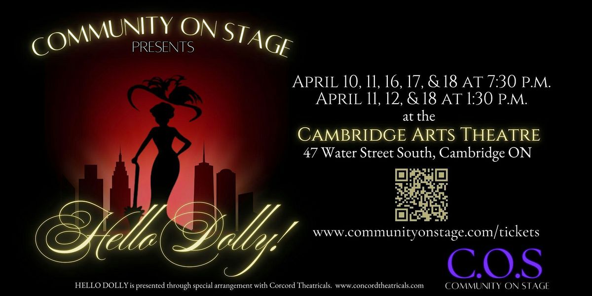 COS Presents HELLO DOLLY: Friday April 10th 7:30pm
