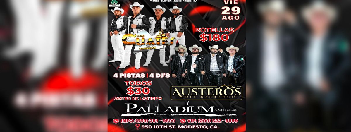 LOS CUATES DE SINALOA & LOS AUSTEROS DEL BARRANCO in Modesto