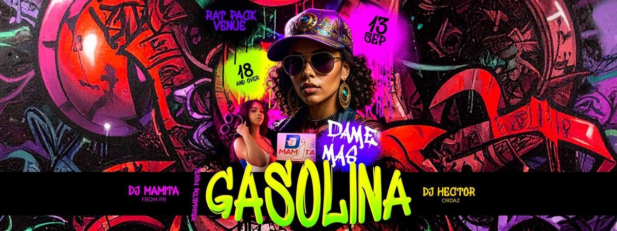 DAME MAS GASOLINA - DJ MAMITA & DJ HECTOR ORDAZ