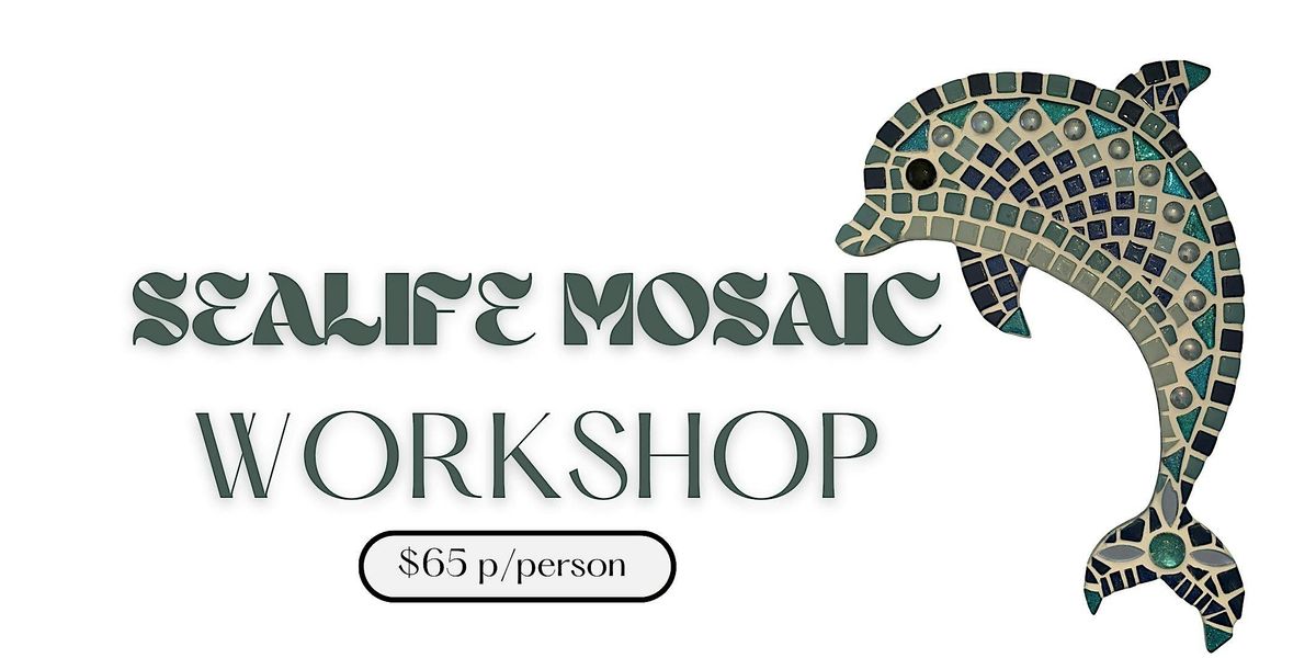Sealife Mosaic Workshop at Seaside Shoppes