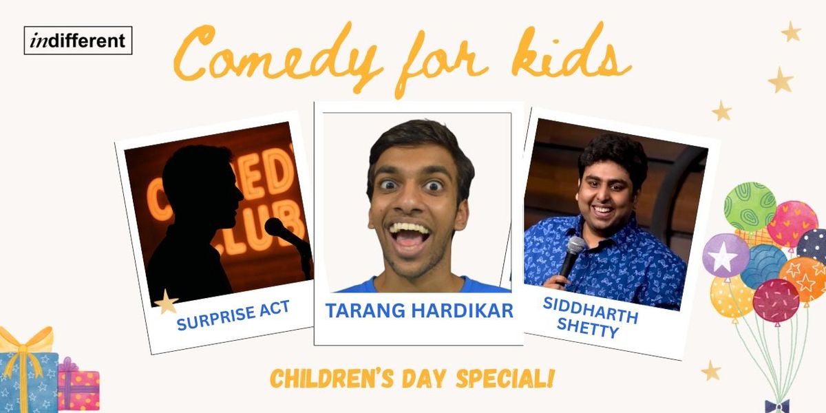 Comedy For Kids ft. Tarang + Others