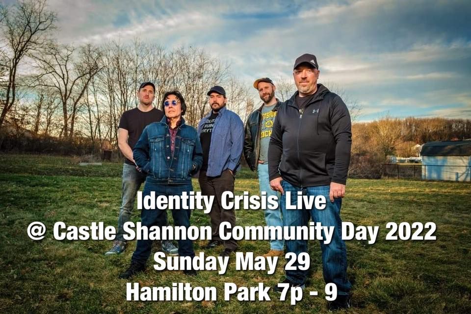 Identity Crisis Live at Castle Shannon Community Days! Hamilton Park