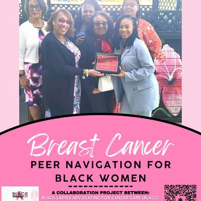Black Ladies Advocating for Cancer Care (BLACC)