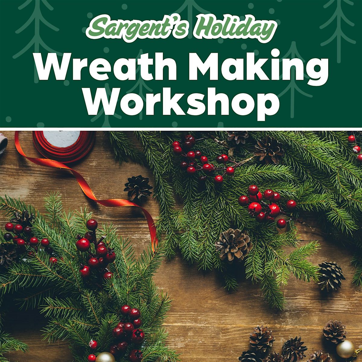 Wreath Making Workshop