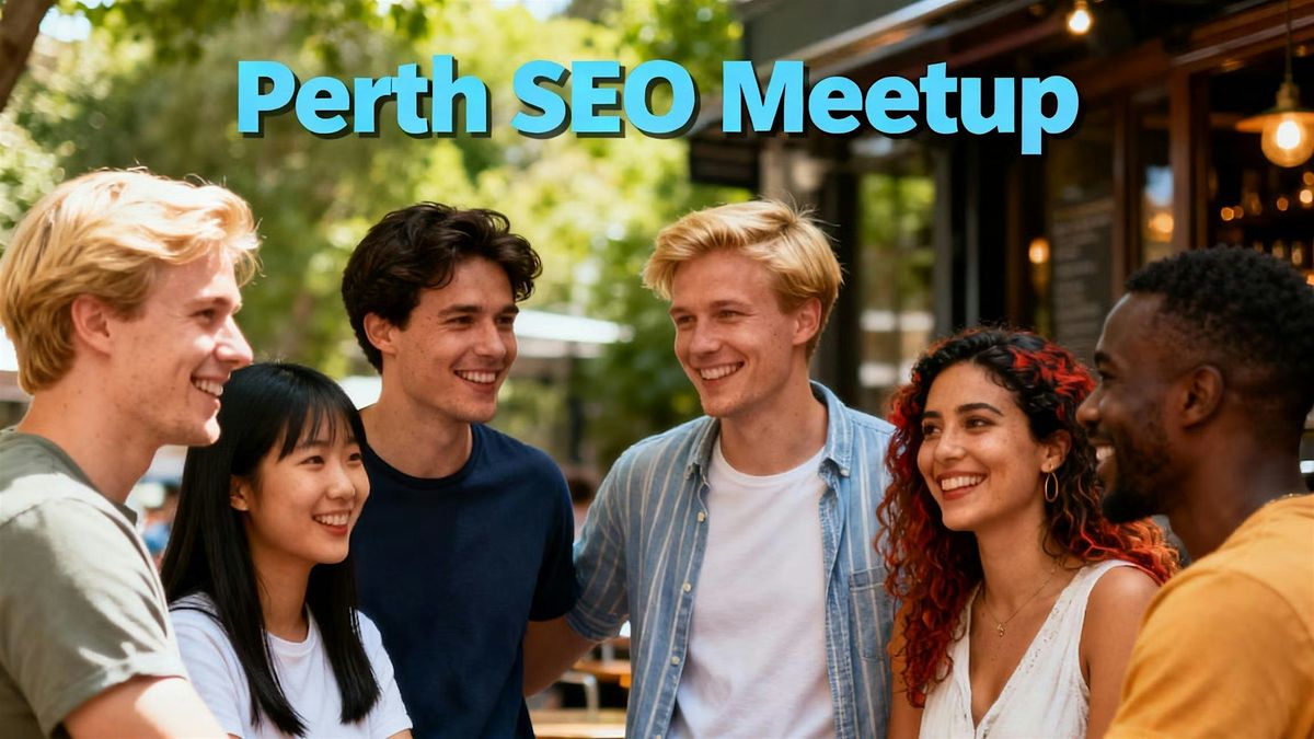 Perth SEO Meetup
