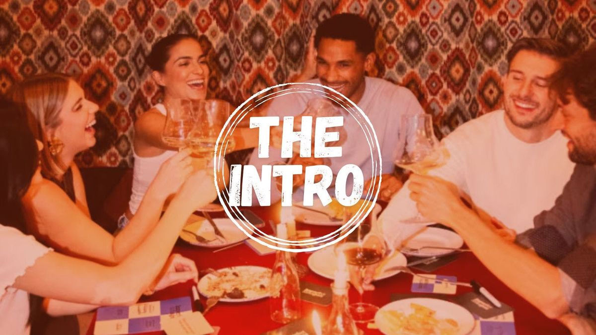 The Intro: Meet new people every week from around the world