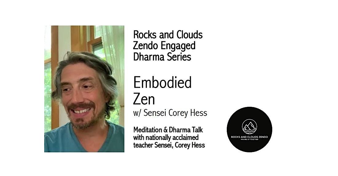 Embodied Zen w\/ Sensei Corey Hess