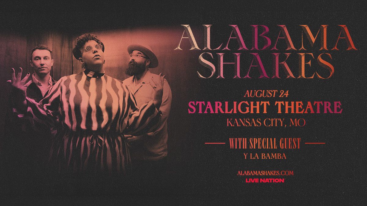 Alabama Shakes with Y La Bamba