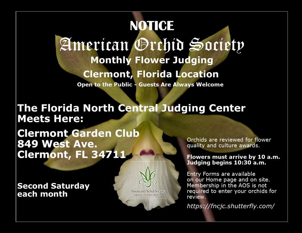 Monthly American Orchid Society Judging 849 West Ave, Clermont, FL