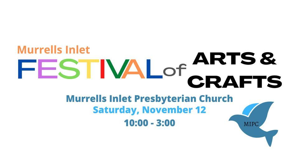 Murrells Inlet Festival of Arts Crafts Murrells Inlet Presbyterian