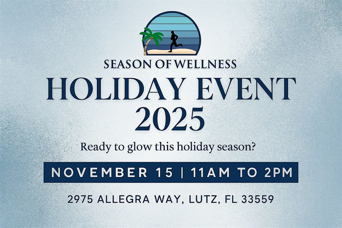 Season of Wellness Holiday Event
