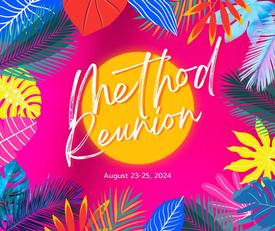 Method Day Reunion 2024 Method Community Center, Raleigh, NC August