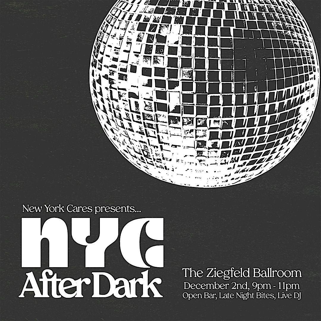 NYC After Dark: The New York Cares Official Gala After Party