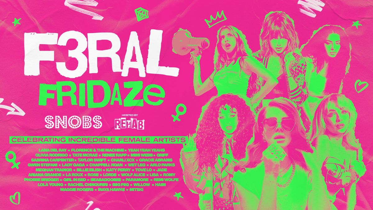 F3RAL FRIDAZE \u2640 hosted by Rehab Friday @ Snobs Birmingham \ud83e\udd1f 05\/09