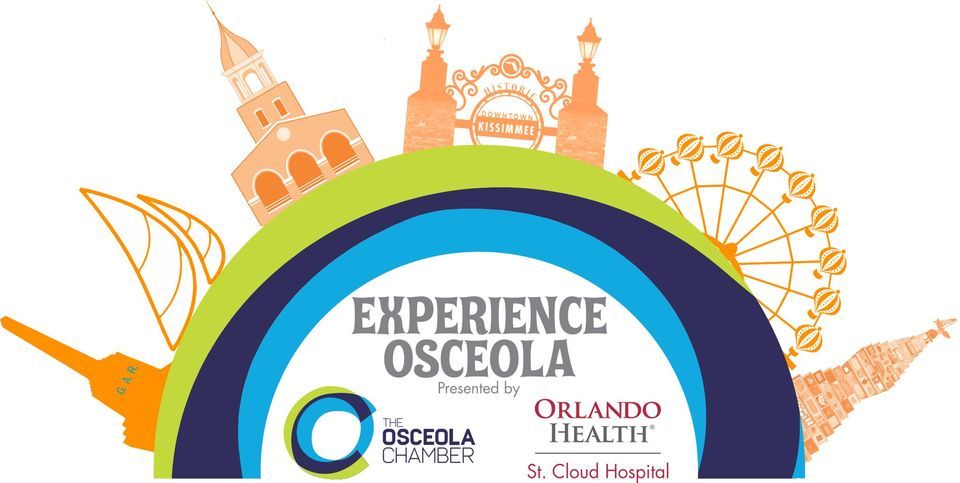 Experience Osceola - Presented by Orlando Health St. Cloud Hospital