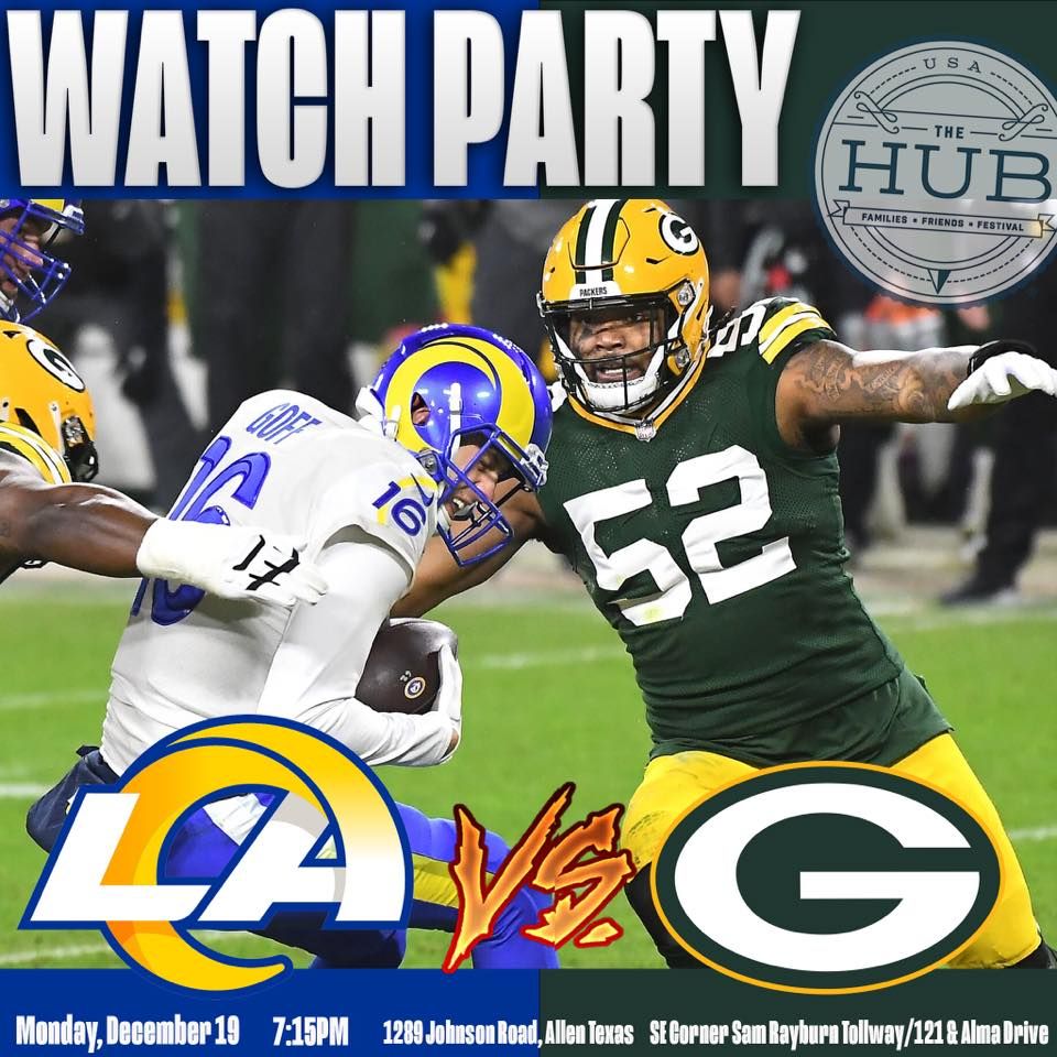 Monday Night Football Rams vs Packers The HUB, Allen, TX December